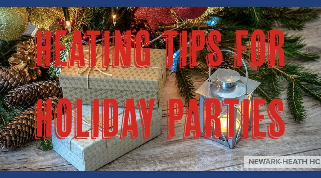 Heating Advice For Holiday Parties