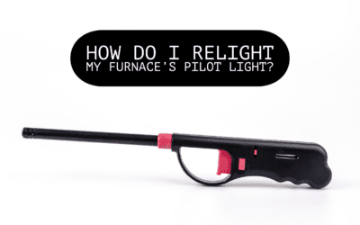 HOW DO I RELIGHT MY FURNACE’S PILOT LIGHT?